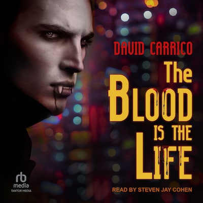 The Blood Is the Life – omslag til lydbogen af David Carrico