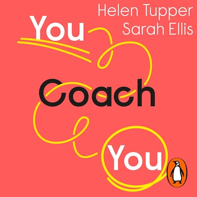 You Coach You – omslag til lydbogen af Helen Tupper, Sarah Ellis