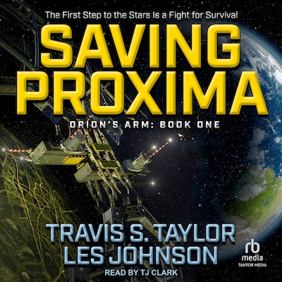 Saving Proxima – omslag til lydbogen af Travis S. Taylor, Les Johnson