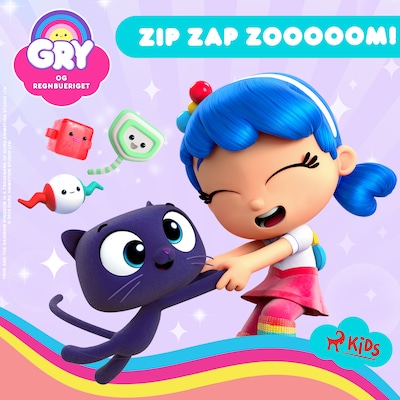 Gry og Regnbueriget: Zip Zap Zooooom! – omslag til lydbogen af Guru Studio