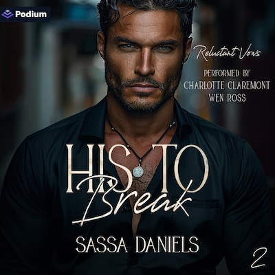 His to Break – omslag til lydbogen af Sassa Daniels