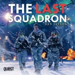 The Last Squadron – okładka audiobooka, autor Dan Jayson