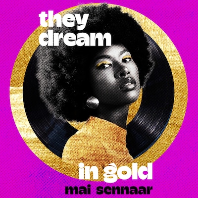 They Dream In Gold