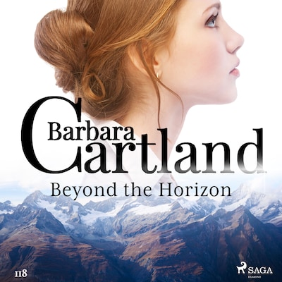 Beyond the Horizon (Barbara Cartland’s Pink Collection 118)