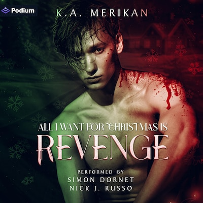 All I Want for Christmas Is Revenge – omslag til lydbogen af K.A. Merikan