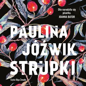 Strupki – okładka audiobooka, autor Paulina Jóźwik