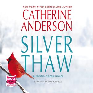 Silver Thaw – okładka audiobooka, autor Catherine Anderson