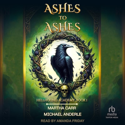 Ashes to Ashes – omslag til lydbogen af Martha Carr, Michael Anderle