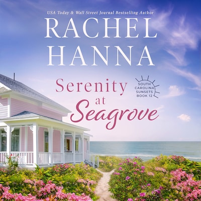 Serenity at Seagrove – omslag til lydbogen af Rachel Hanna