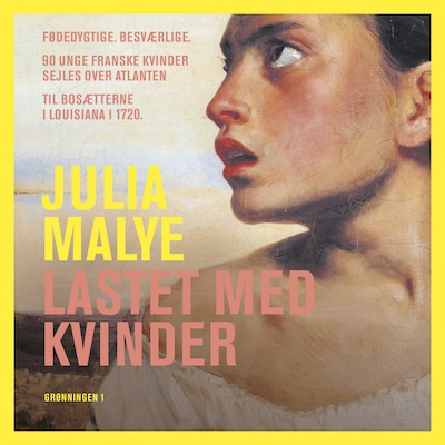 Lastet med kvinder – omslag til lydbogen af Julia Malye