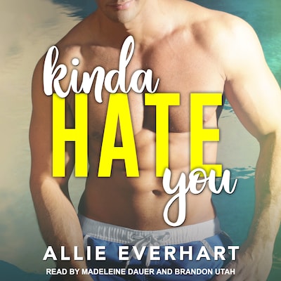 Kinda Hate You – omslag til lydbogen af Allie Everhart