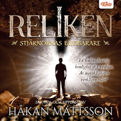 Reliken – Stjärnornas budbärare