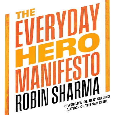 The Everyday Hero Manifesto