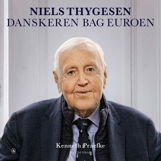Niels Thygesen: danskeren bag euroen – omslag til lydbogen af Kenneth Praefke