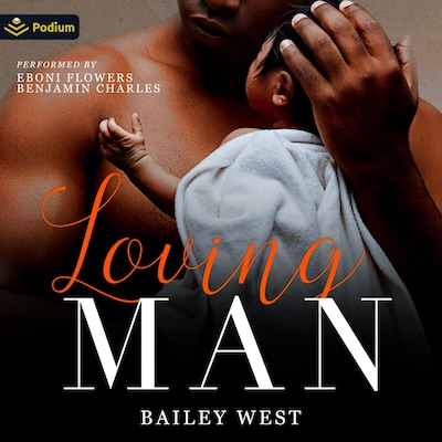 Loving Man – omslag til lydbogen af Bailey West