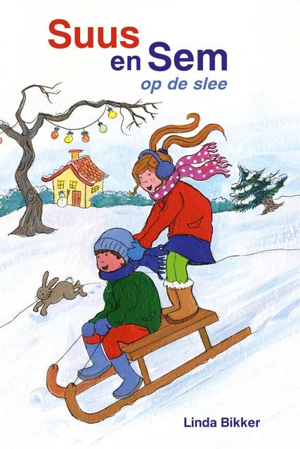 Suus en Sem op de slee – omslag van het luisterboek van Linda Bikker