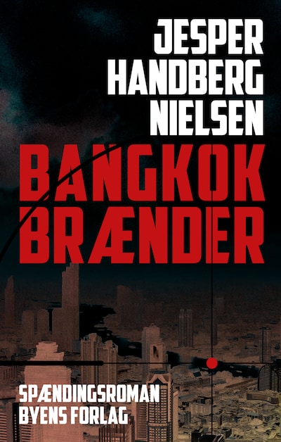 Bangkok brænder – omslag til lydbogen af Jesper Handberg