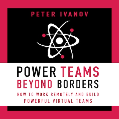 Power Teams Beyond Borders – omslag til lydbogen af Peter Ivanov