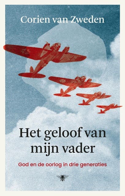 Het geloof van mijn vader: God en de oorlog in drie generaties – omslag van het luisterboek van Corien van Zweden