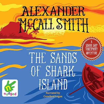 The Sands of Shark Island – omslag til lydbogen af Alexander McCall Smith, Iain Mcintosh