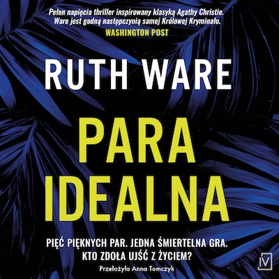 Para idealna – okładka audiobooka, autor Ruth Ware
