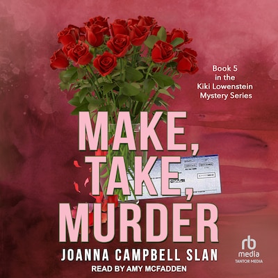 Make, Take, Murder – omslag til lydbogen af Joanna Campbell Slan