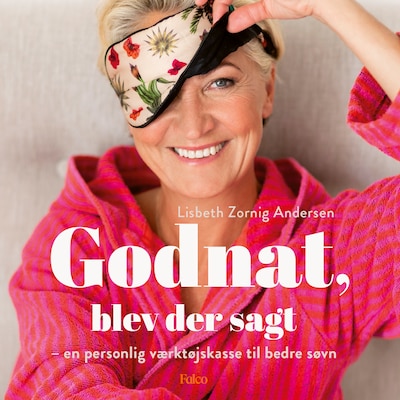 Godnat, blev der sagt – omslag til lydbogen af Lisbeth Zornig, Lisbeth Zornig Andersen