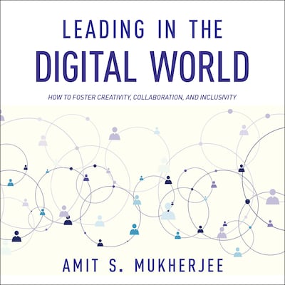 Leading in the Digital World – omslag til lydbogen af Amit S. Mukherjee