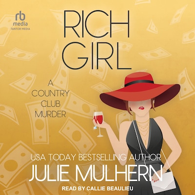Rich Girl – omslag til lydbogen af Julie Mulhern