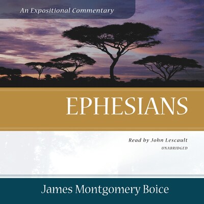 Ephesians – omslag til lydbogen af James Montgomery Boice