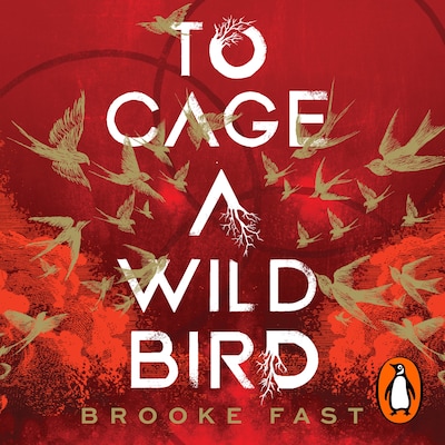 To Cage a Wild Bird – omslag til lydbogen af Brooke Fast