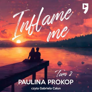 Inflame me. Tom 2
