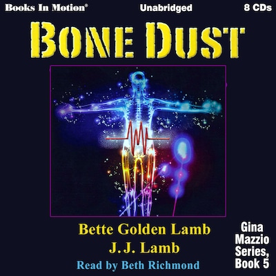 Bone Dust – omslag til lydbogen af Bette Golden Lamb, JJ Lamb