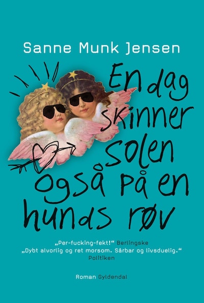 En dag skinner solen også på en hunds røv – omslag til lydbogen af Sanne Munk Jensen