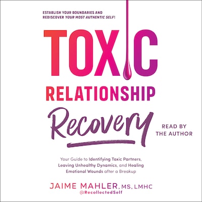 Toxic Relationship Recovery