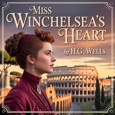 Miss Winchelsea's Heart