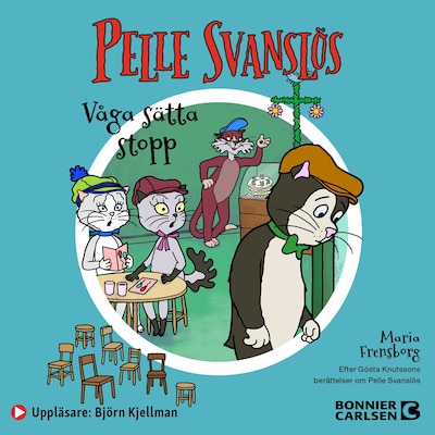 Pelle Svanslös. Våga sätta stopp!