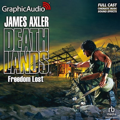 Freedom Lost [Dramatized Adaptation] – omslag til lydbogen af James Axler