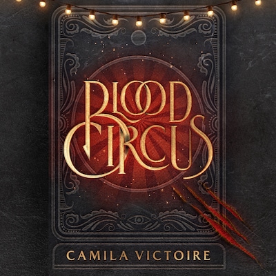 Blood Circus – omslag til lydbogen af Camila Victoire
