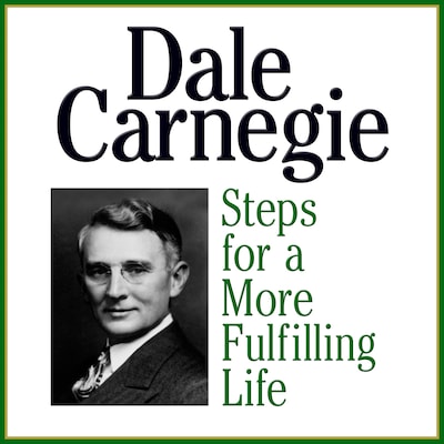 Steps for a More Fulfilling Life – omslag til lydbogen af Dale Carnegie & Associates