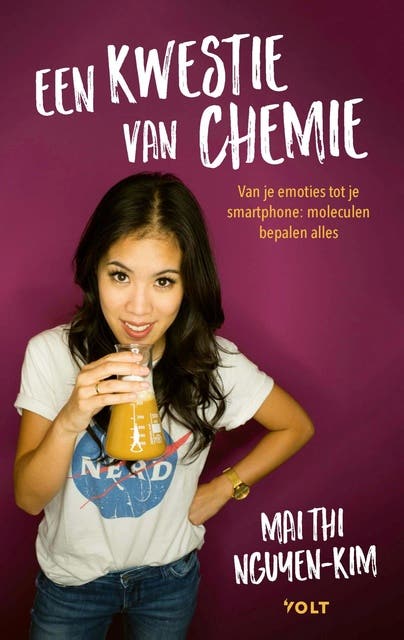 Een kwestie van chemie: Van je emoties tot je smartphone, moleculen bepalen alles – omslag van het luisterboek van Mai Thi Nguyen-Kim
