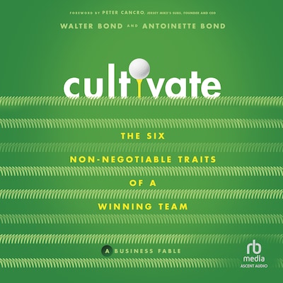 Cultivate – omslag til lydbogen af Walter Bond, Antoinette Bond