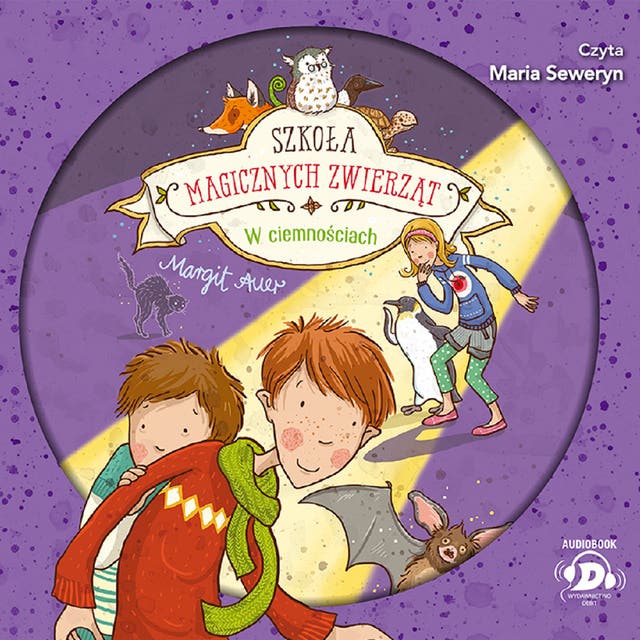 Szkoła magicznych zwierząt. W ciemnościach