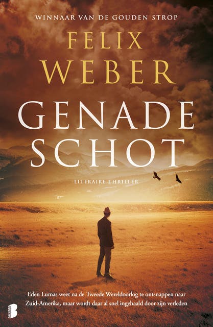 Genadeschot: Eden Lumas weet na de Tweede Wereldoorlog te ontsnappen naar Zuid-Amerika, maar wordt daar al snel ingehaald door zijn verleden – omslag van het luisterboek van Felix Weber