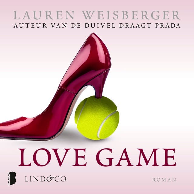 Love game: Van de auteur van De duivel draagt Prada