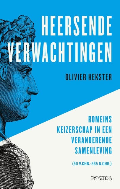 Heersende verwachtingen: Romeins keizerschap in een veranderende samenleving