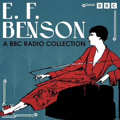 E. F. Benson: A BBC Radio Collection – omslag til lydbogen af E. F. Benson