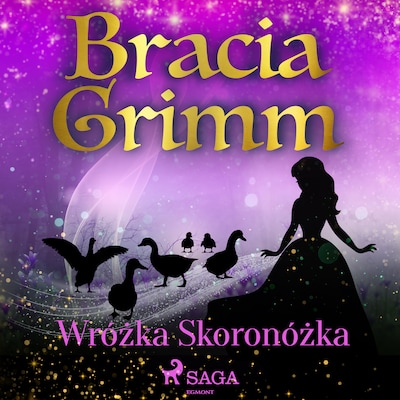 Wróżka Skoronóżka – okładka audiobooka, autor Bracia Grimm