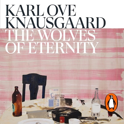 The Wolves of Eternity – omslag til lydbogen af Karl Ove Knausgaard