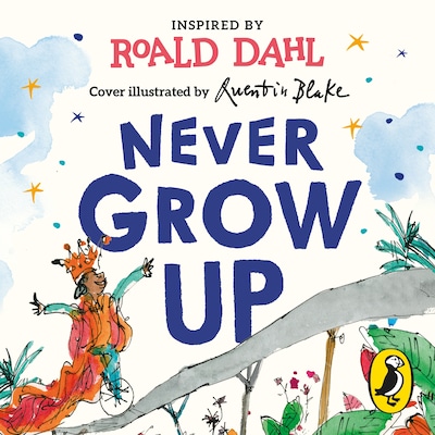 Never Grow Up – omslag til lydbogen af Roald Dahl